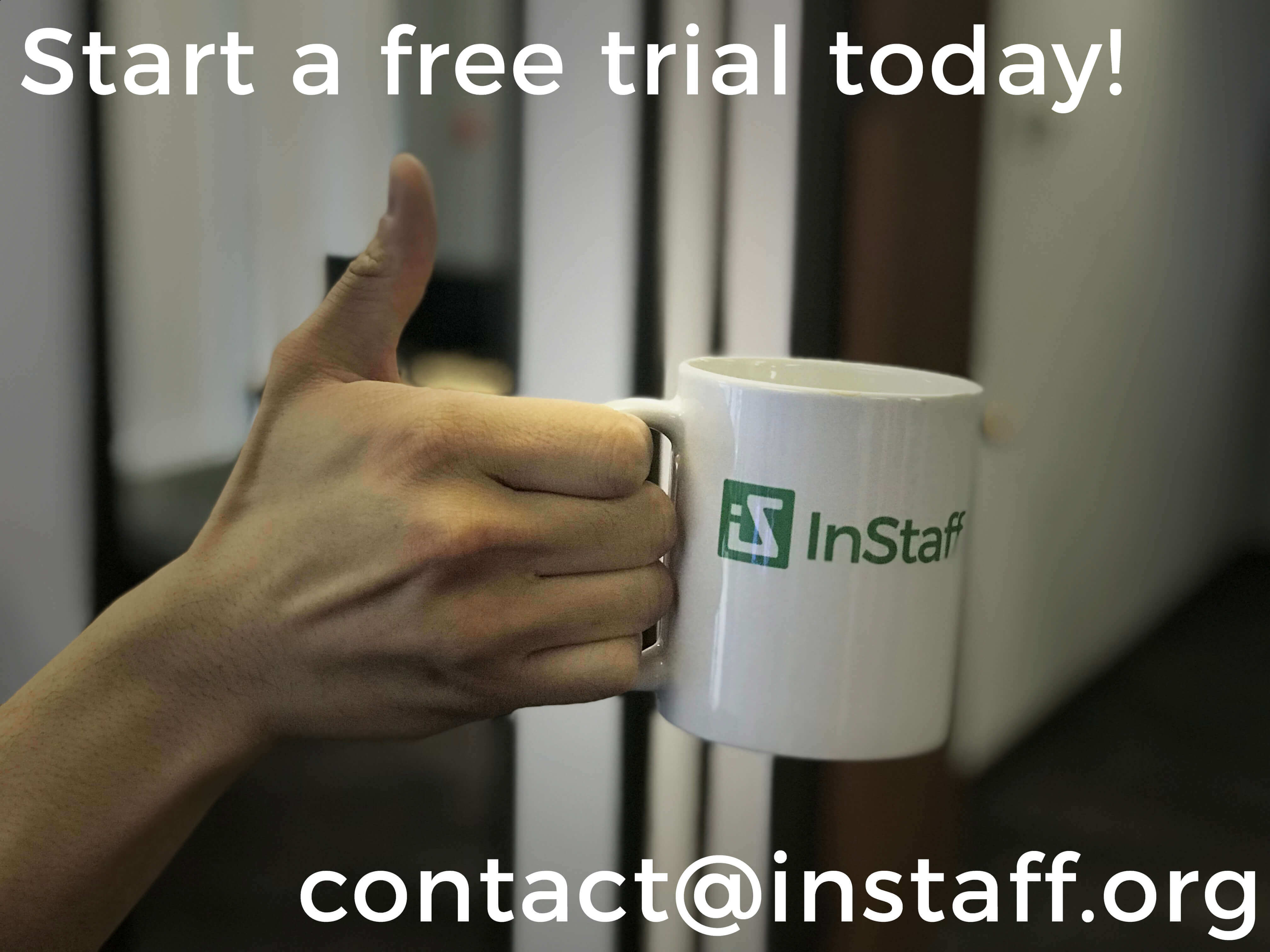 Start an InStaff Free Trial today!